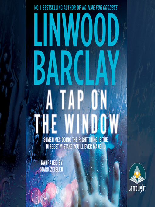 Title details for A Tap on the Window by Linwood Barclay - Available